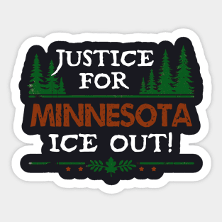 Justice For Minnesota — ICE Out! Sticker